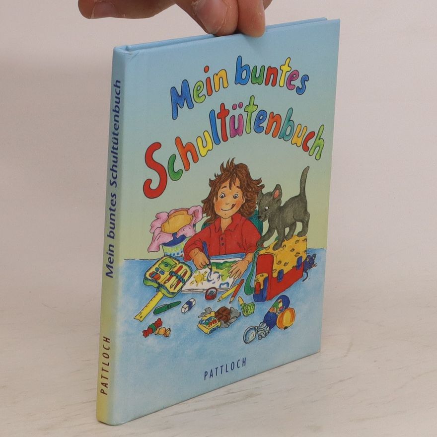 Nina Broja Mein buntes Schultütenbuch