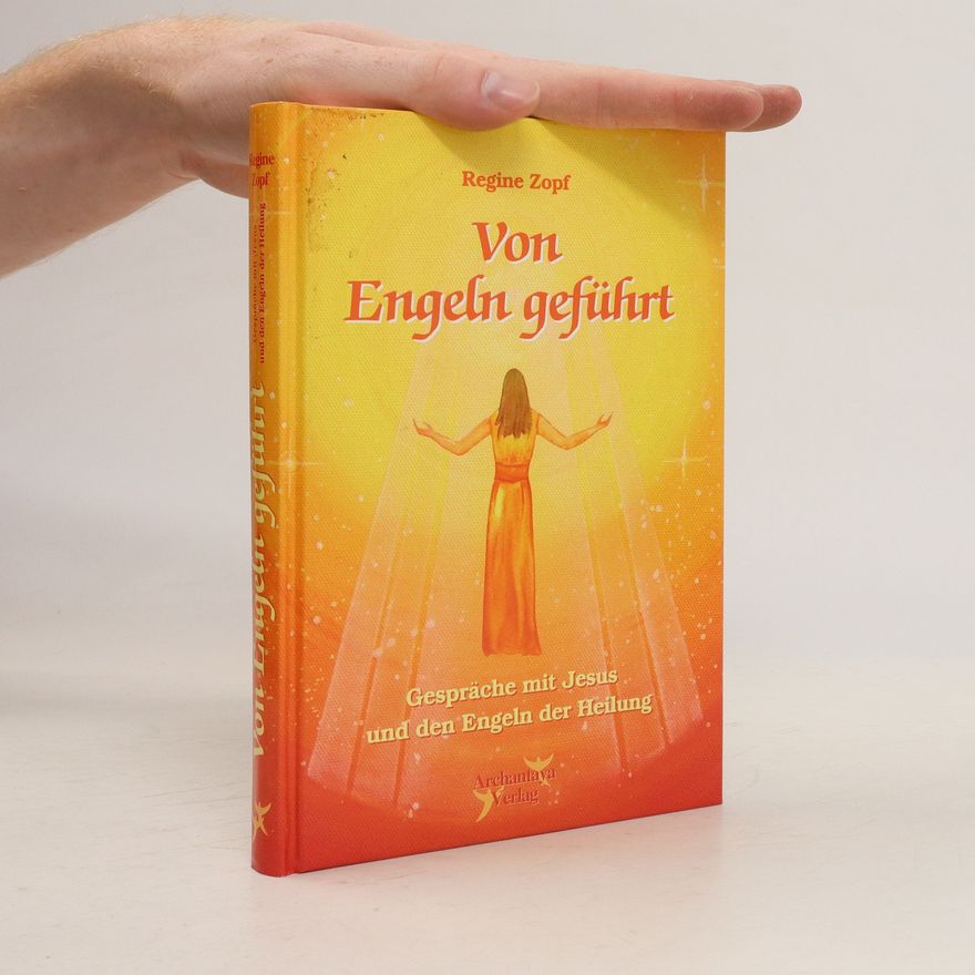 Regine Zopf Von Engeln geführt