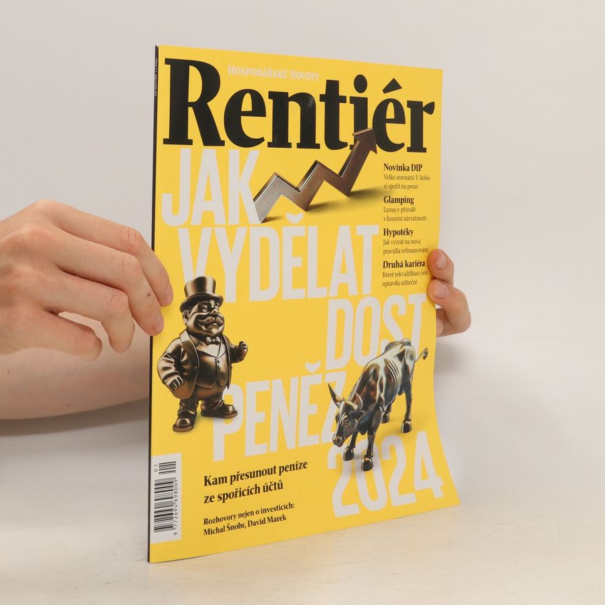 Kolektiv autorů Rentiér. Jak vydělat dost peněz 2024