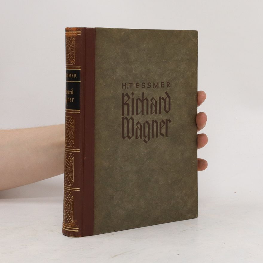 Hans Tessmer Richard Wagner