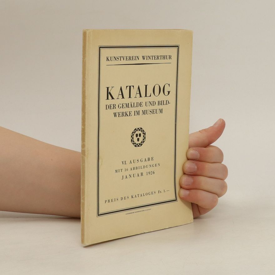 Autorenkollektiv Katalog der Gemälde und Bildwerke Werke im Museum