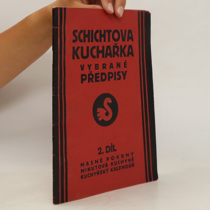 Autorenkollektiv Schichtova kuchařka II. Vybrané předpisy