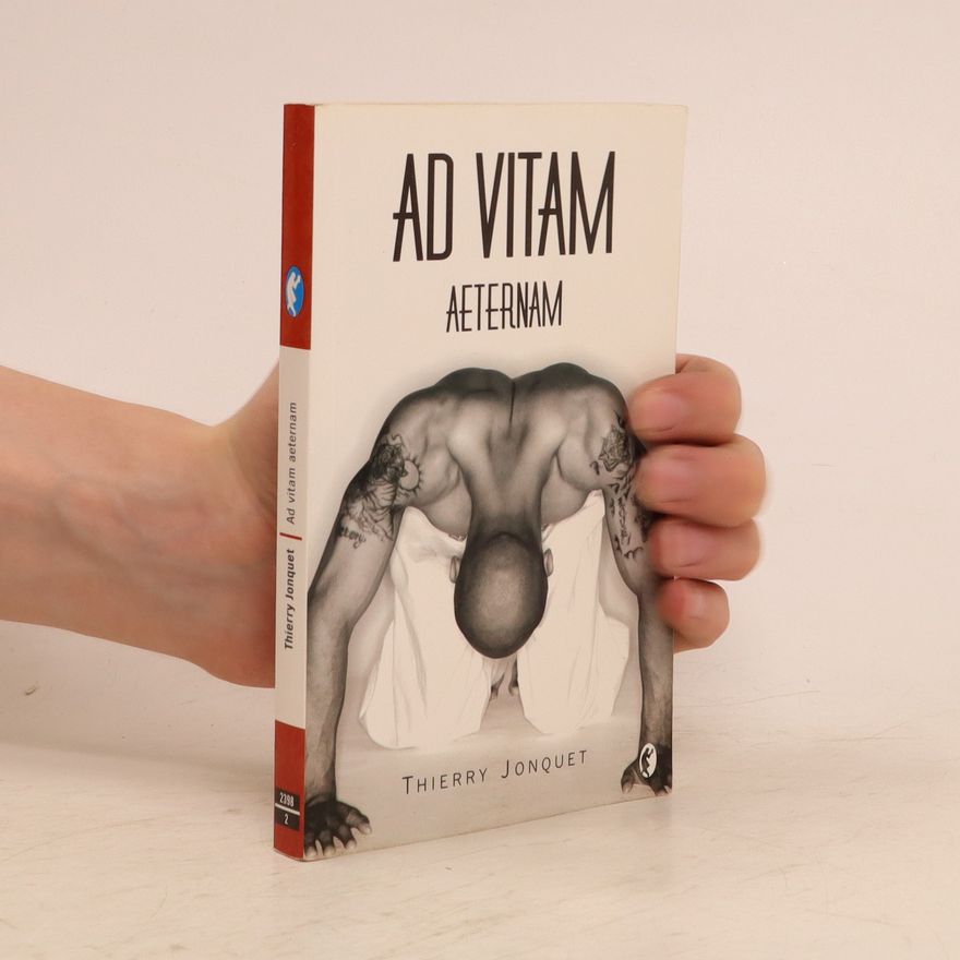 Thierry Jonquet Ad vitam aeternam