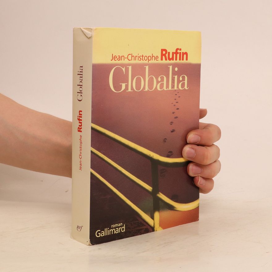 Jean-Christophe Rufin Globalia