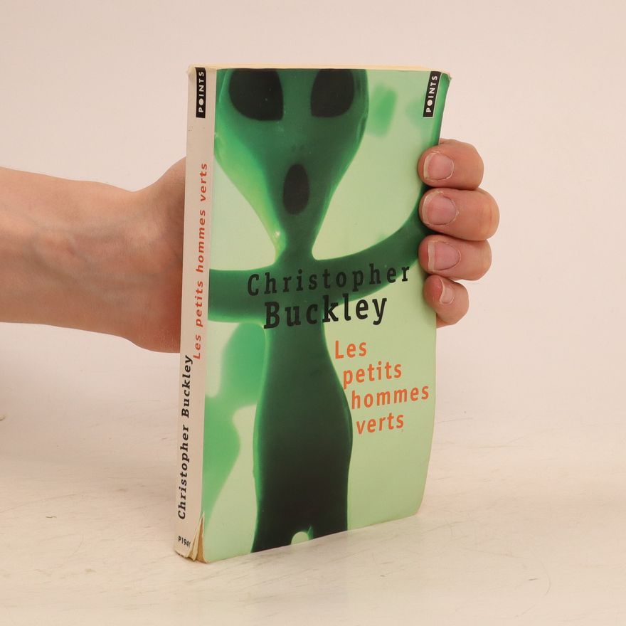 Christopher Buckley Les petits hommes verts