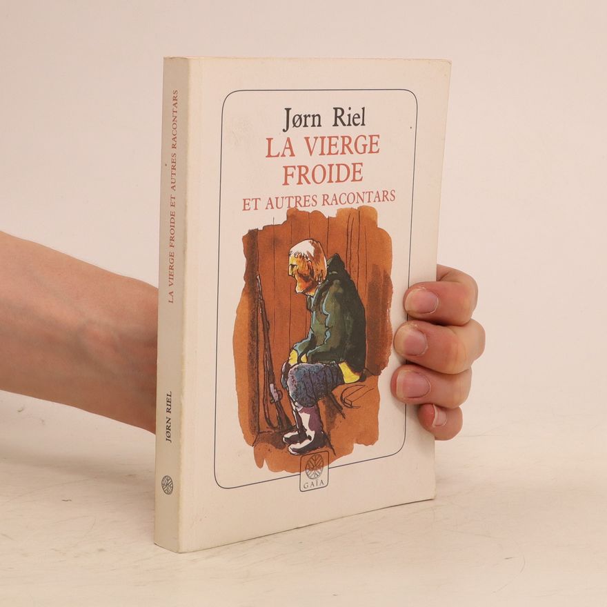 Jørn Riel La Vierge froide