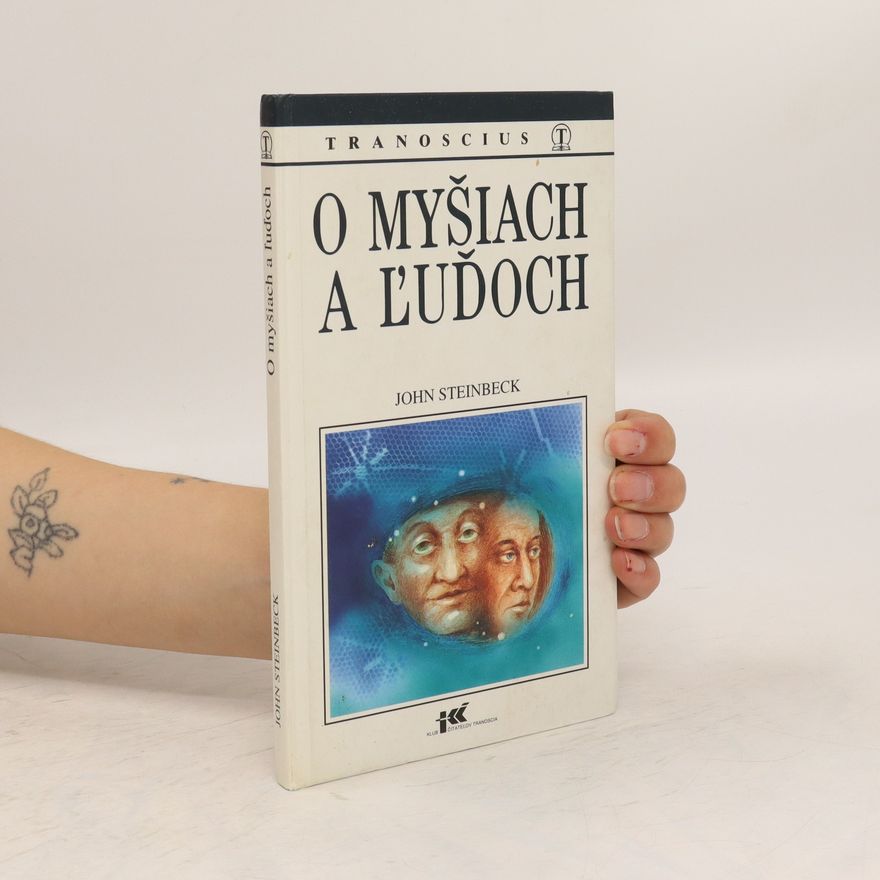 John Steinbeck O myšiach a ľuďoch