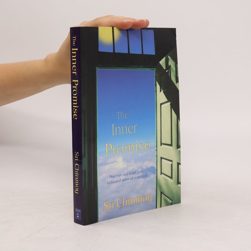 Sri Chinmoy The Inner Promise