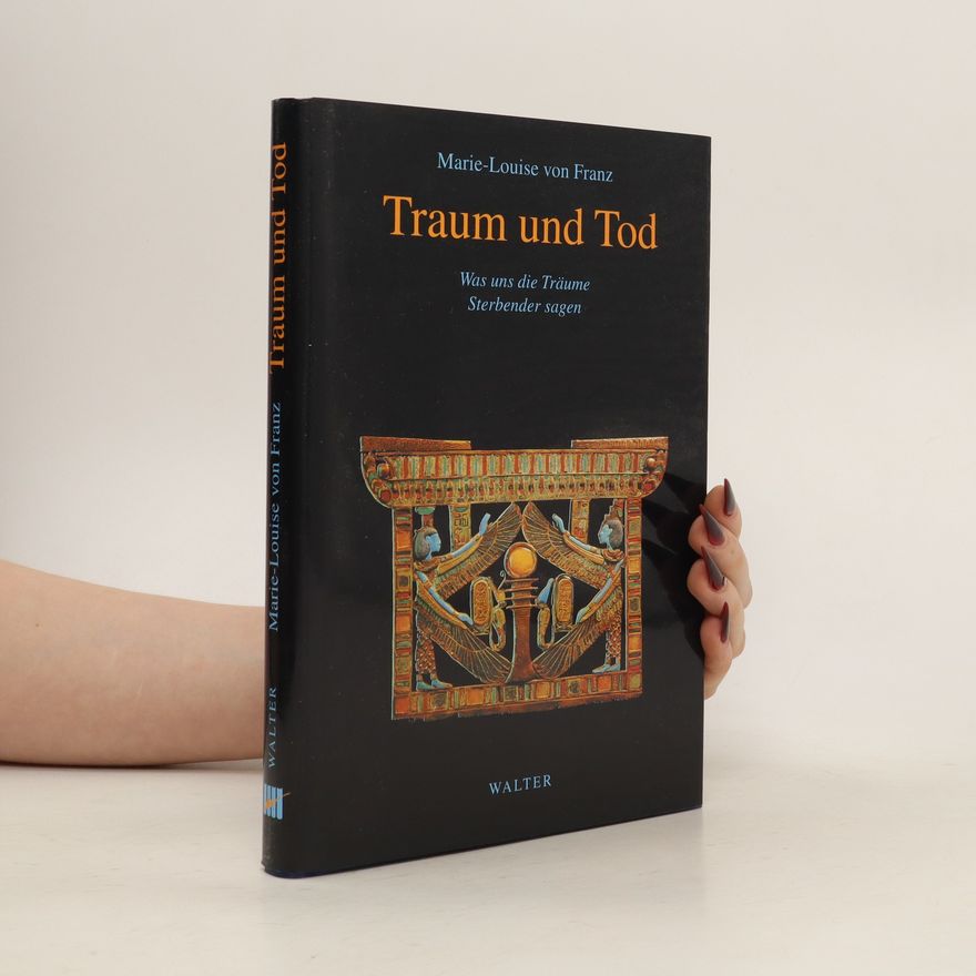 Marie-Louise von Franz Traum und Tod
