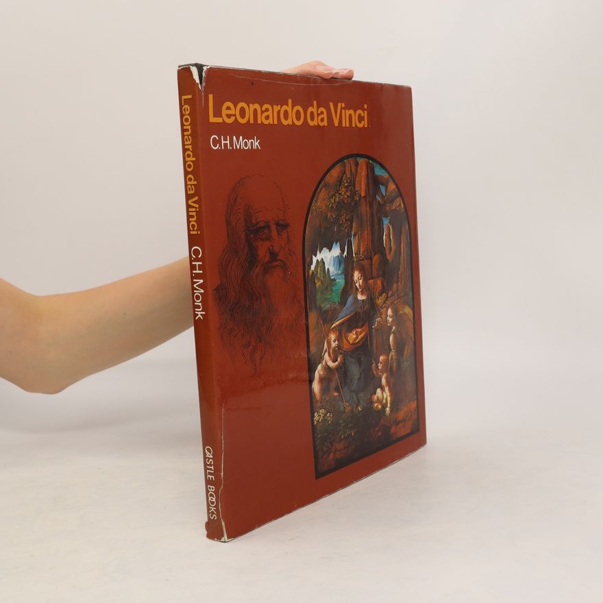 C. H. Monk Leonardo da Vinci