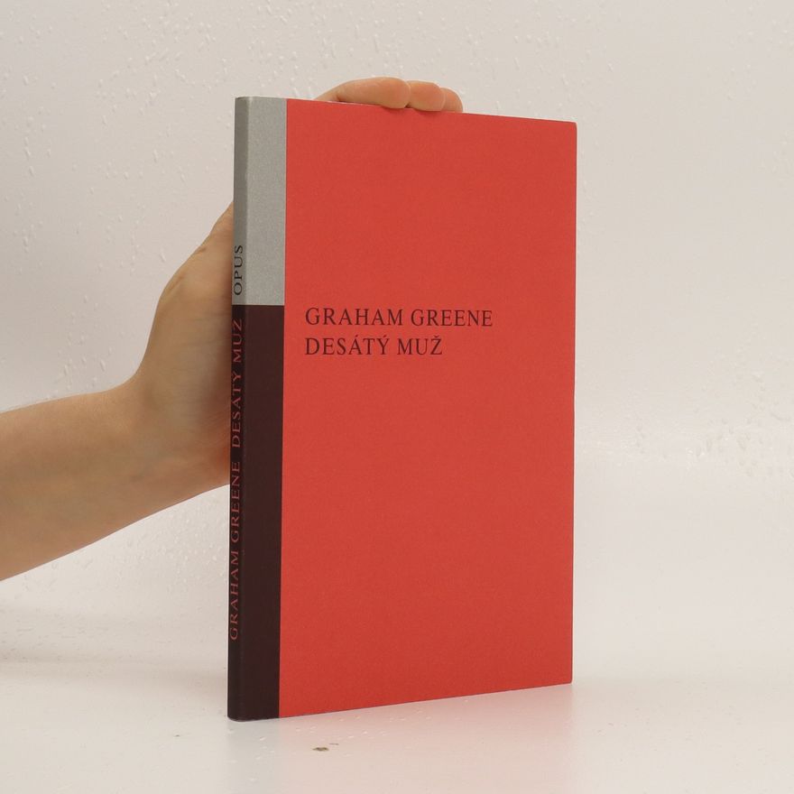 Graham Greene Desátý muž