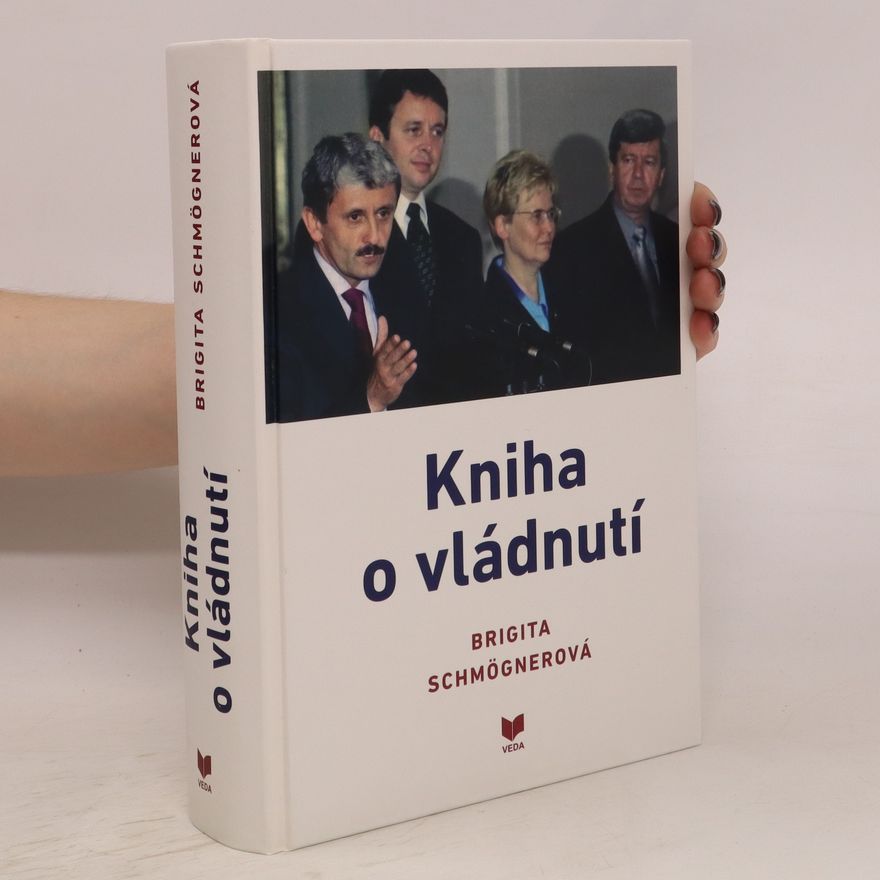 Brigita Schmögnerová Kniha o vládnutí