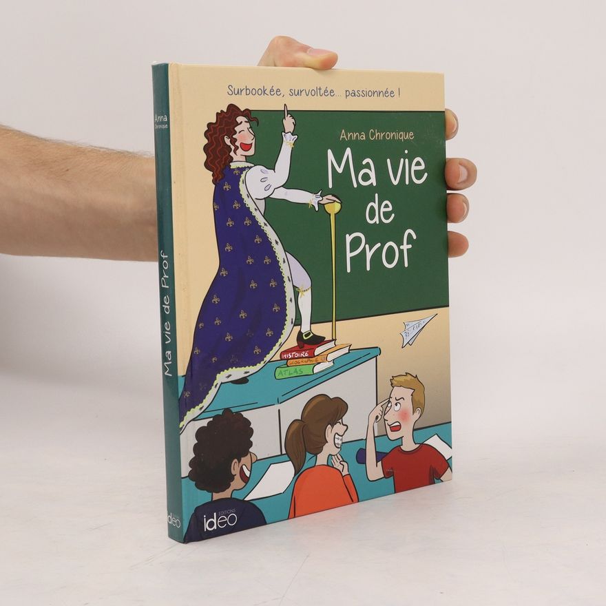 Anna Chronique Ma vie de Prof