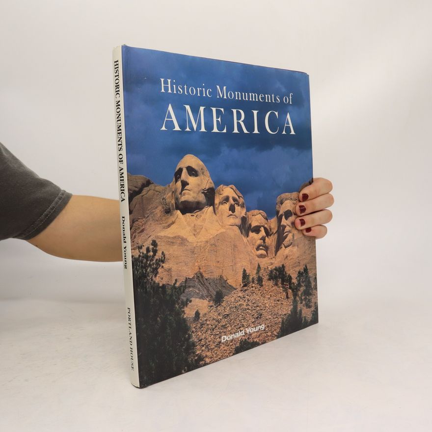 Donald Young Historic Monuments of America