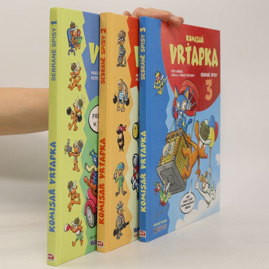 Pavla Etrychová Komisař Vrťapka. Sebrané spisy 1.-3. díl