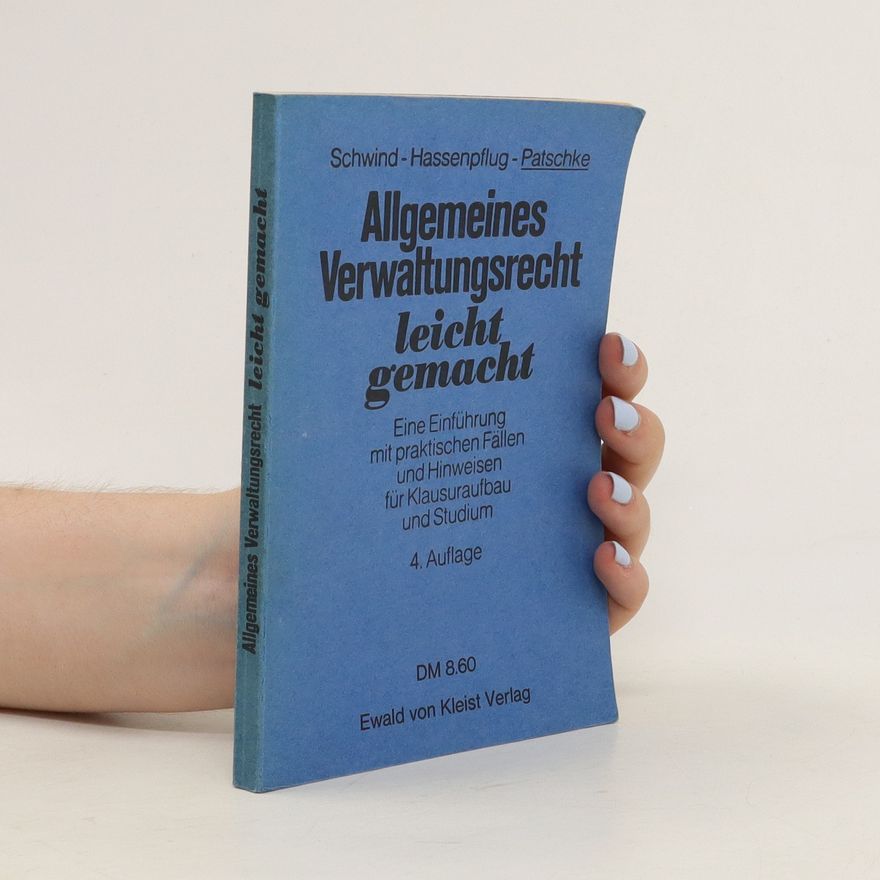 Horst Patschke Allgemeines Verwaltungsrecht, leicht gemacht