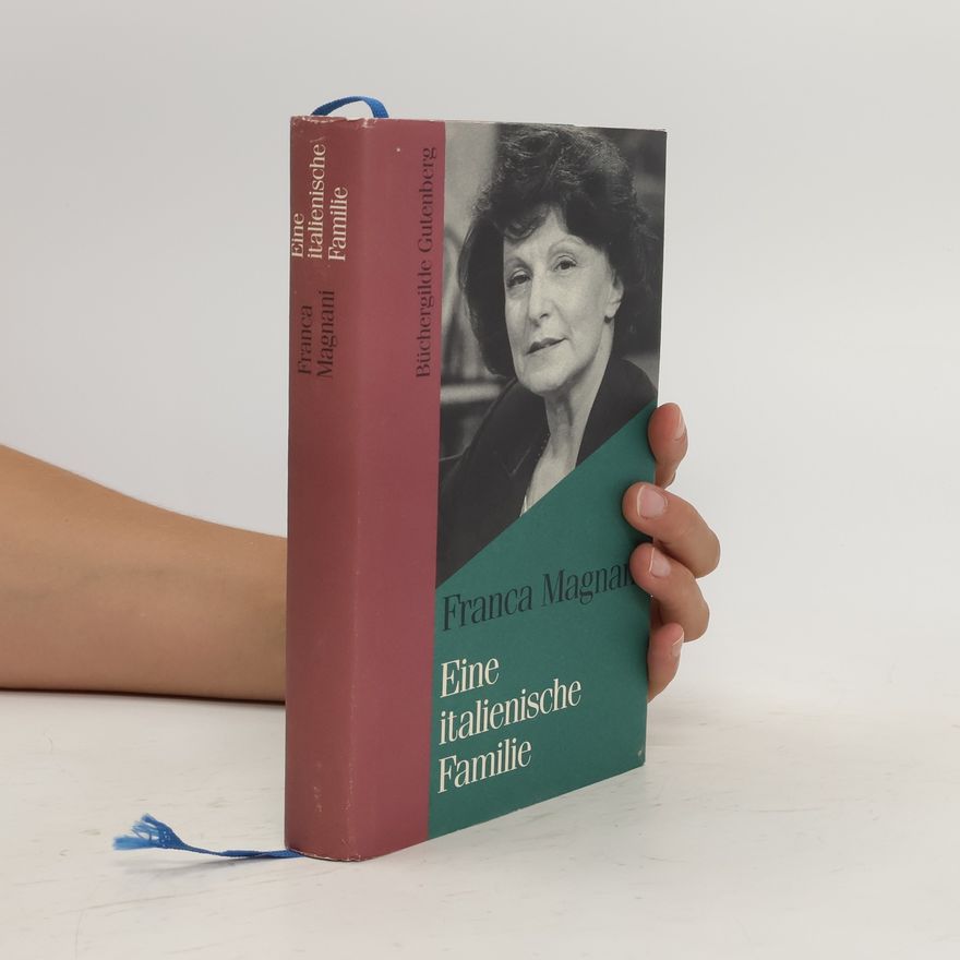 Franca Magnani Eine italienische Familie