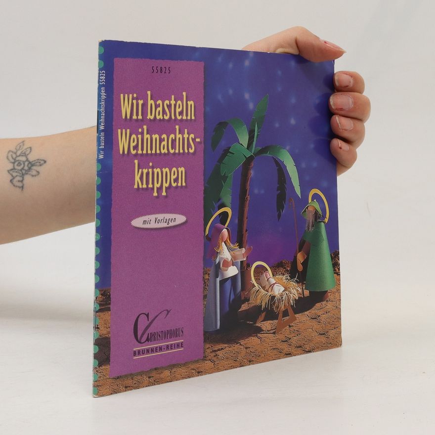 Autorenkollektiv Wir basteln Weihnachtskrippen