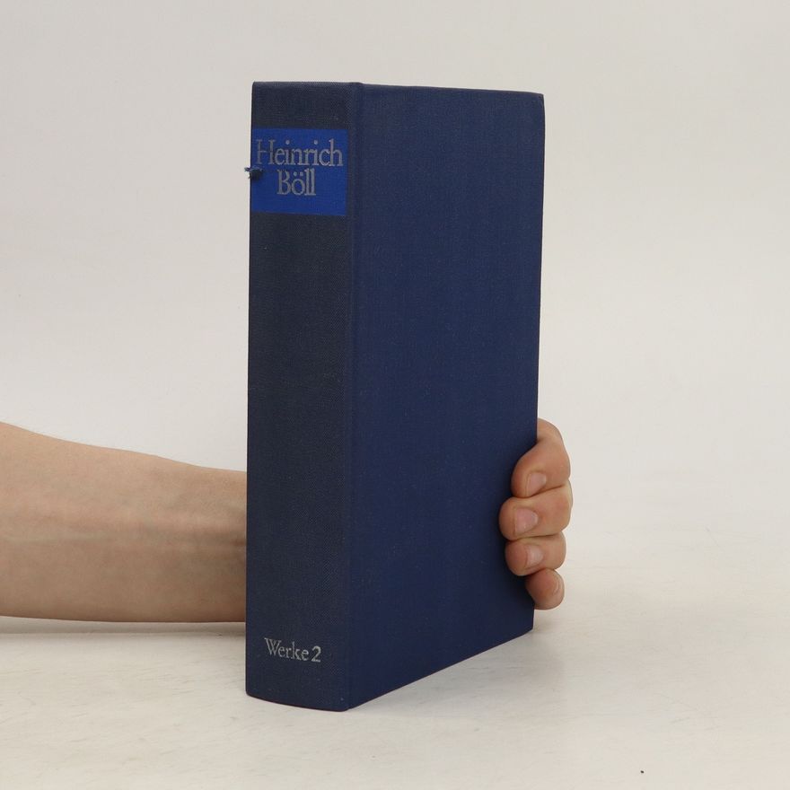 Heinrich Böll Heinrich Böll. Werke 2