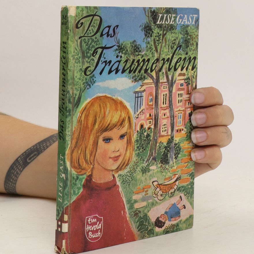 Lise Gast Das Träumerlein