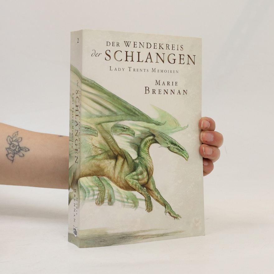 Marie Brennan Der Wendekreis der Schlangen