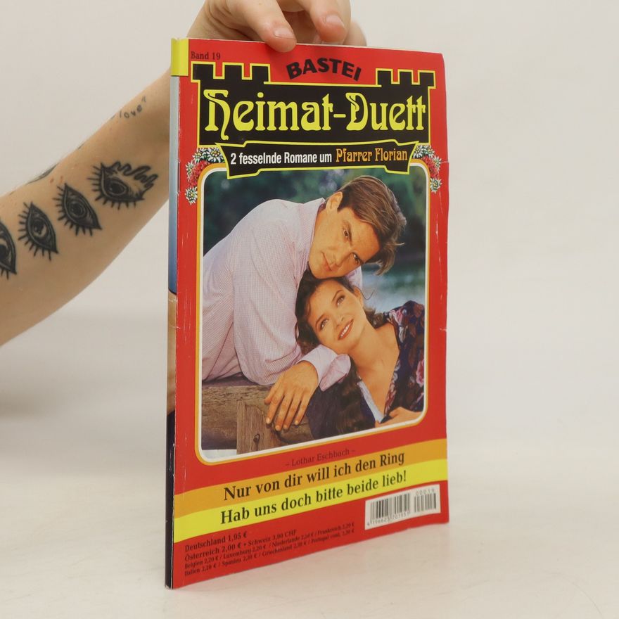 Lothar Eschabch Heimat Duett. Nur von dir will ich den Ring. Hab uns doch bitter beide lieb!