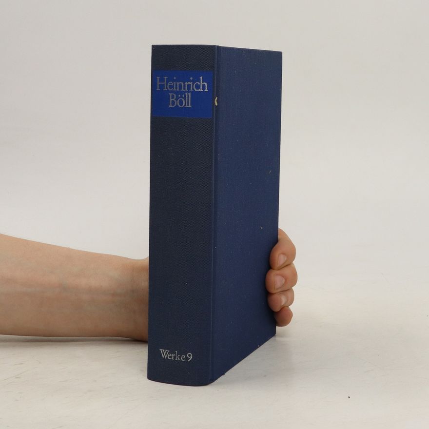 Heinrich Böll Heinrich Böll. Werke 9