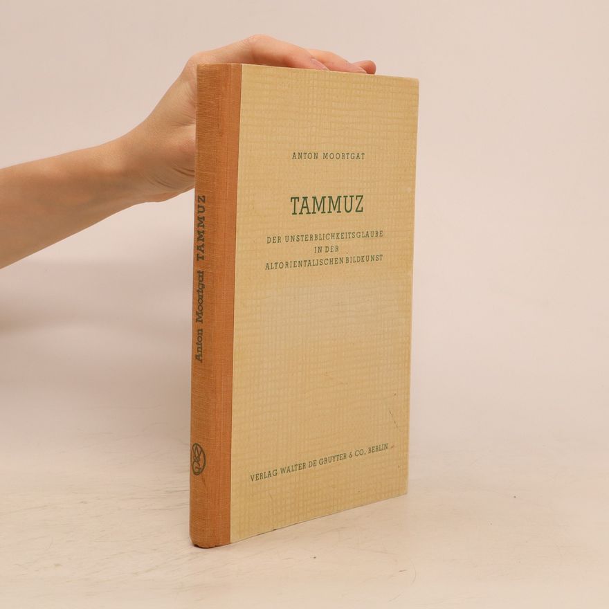 Anton Moortgat Tammuz