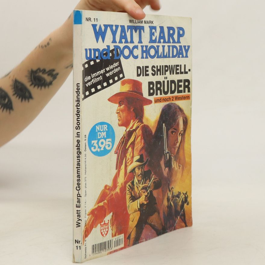 William Mark Wyatt Earp und Doc Holliday 11