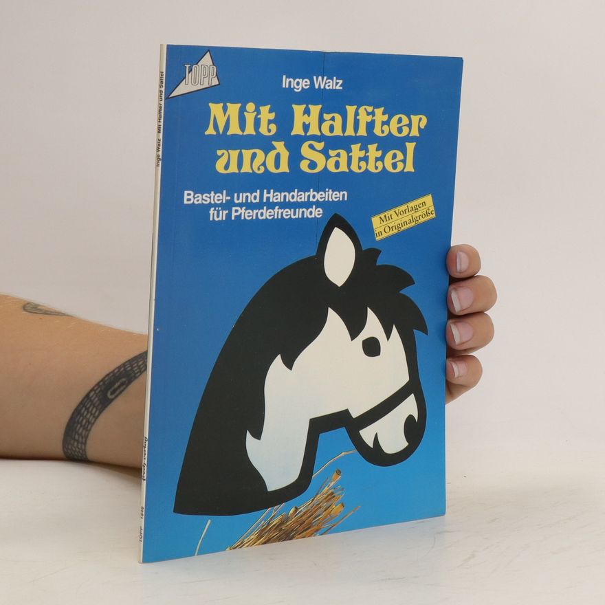 Inge Walz Mit Halfter und Sattel