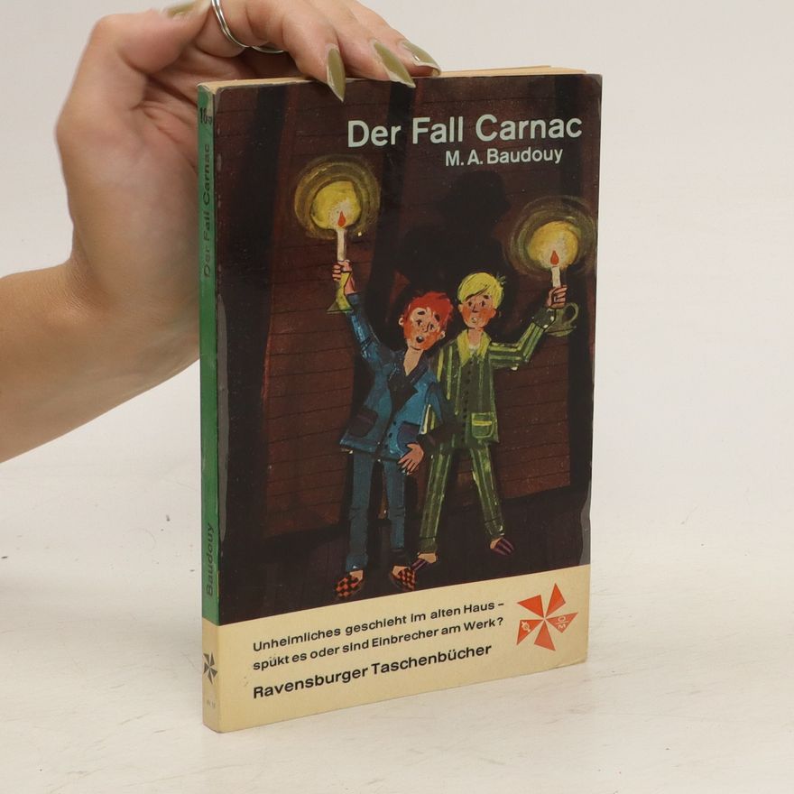 M. A. Baudouy Der Fall Carnas