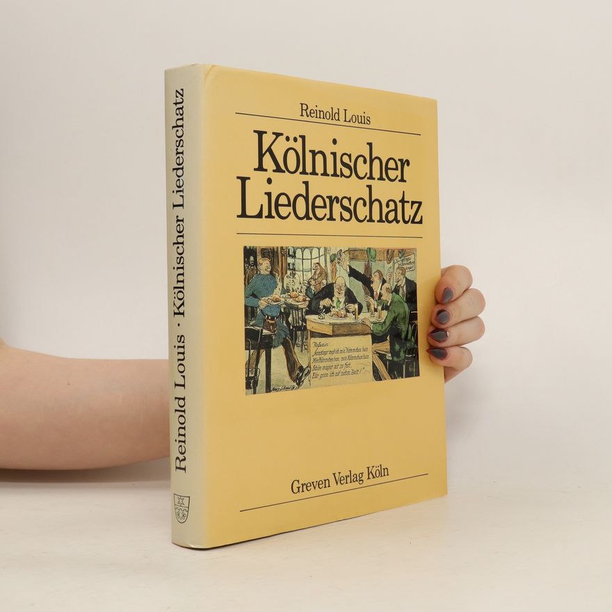 Reinold Louis Kölnischer Liederschatz