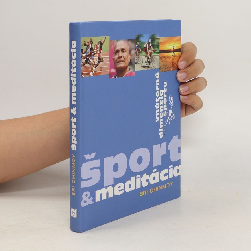 Sri Chinmoy Šport & meditácia