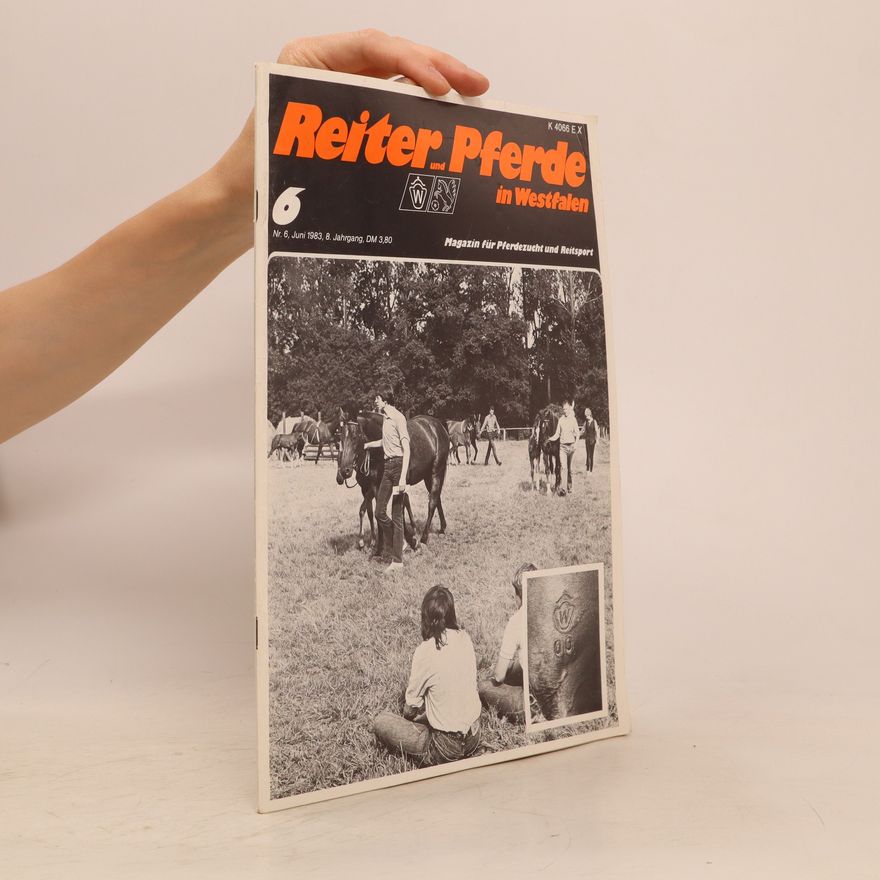 Autorenkollektiv Reiter und Pferde in Westfalen 6/1983