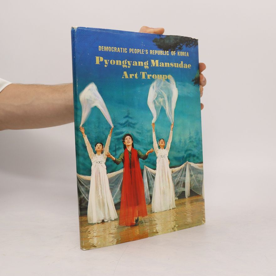 Autorenkollektiv Democratic People's Republic of Korea Pyongyang Mansudae Art Troupe