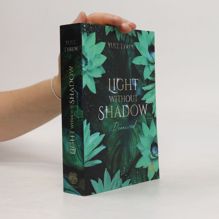 Jule Tyren Light Without Shadow - Deceived