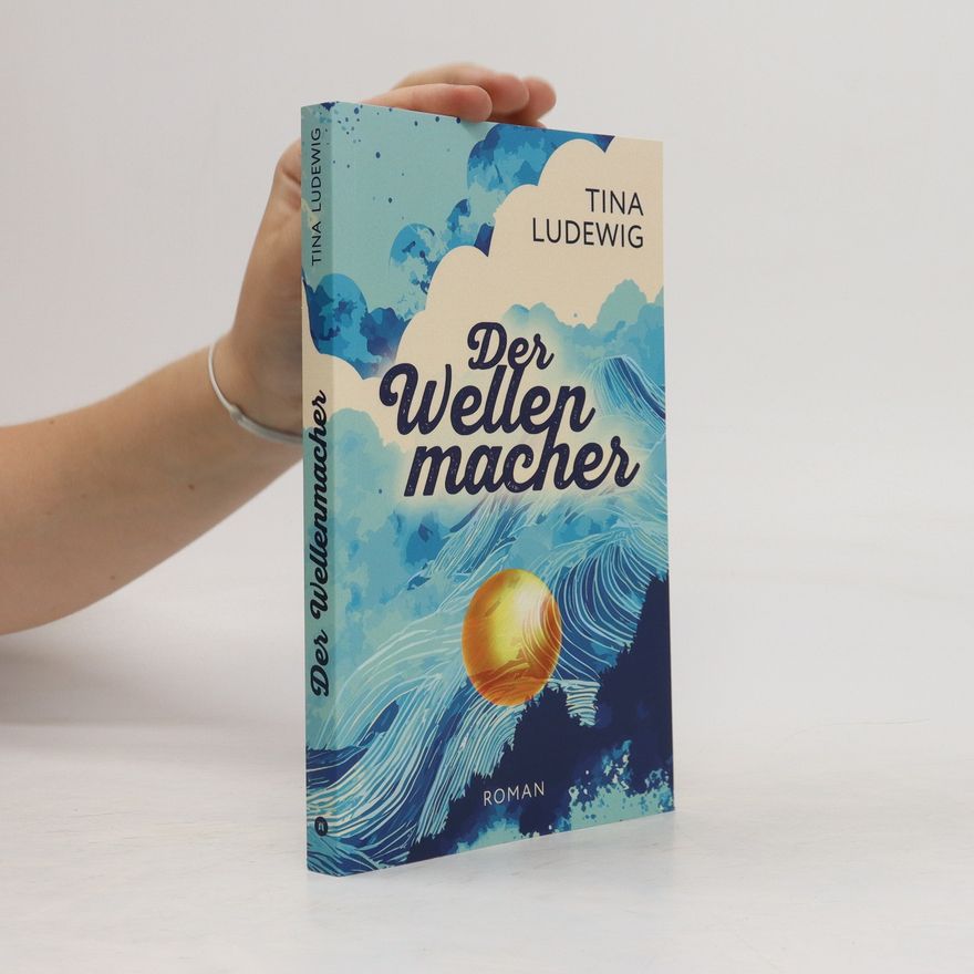 Tina Ludewig Der Wellenmacher