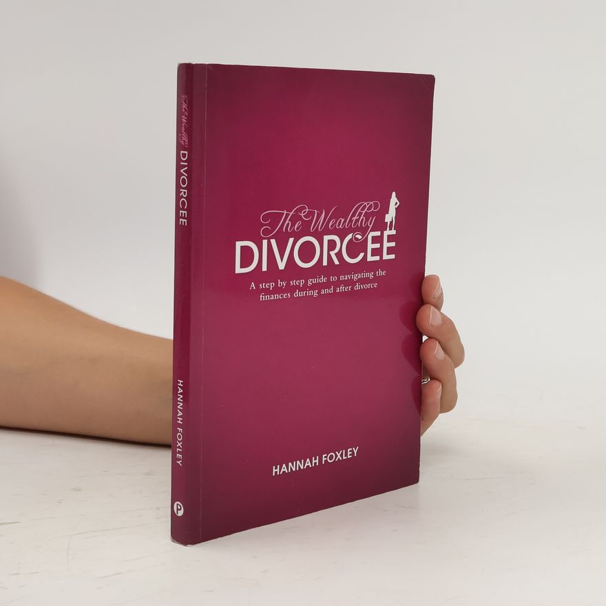 Hannah Foxley The Wealthy Divorcee