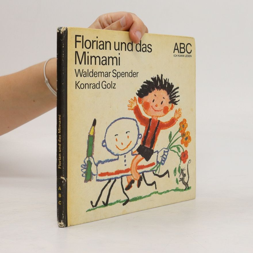 Waldemar Spender Florian und das Mimami