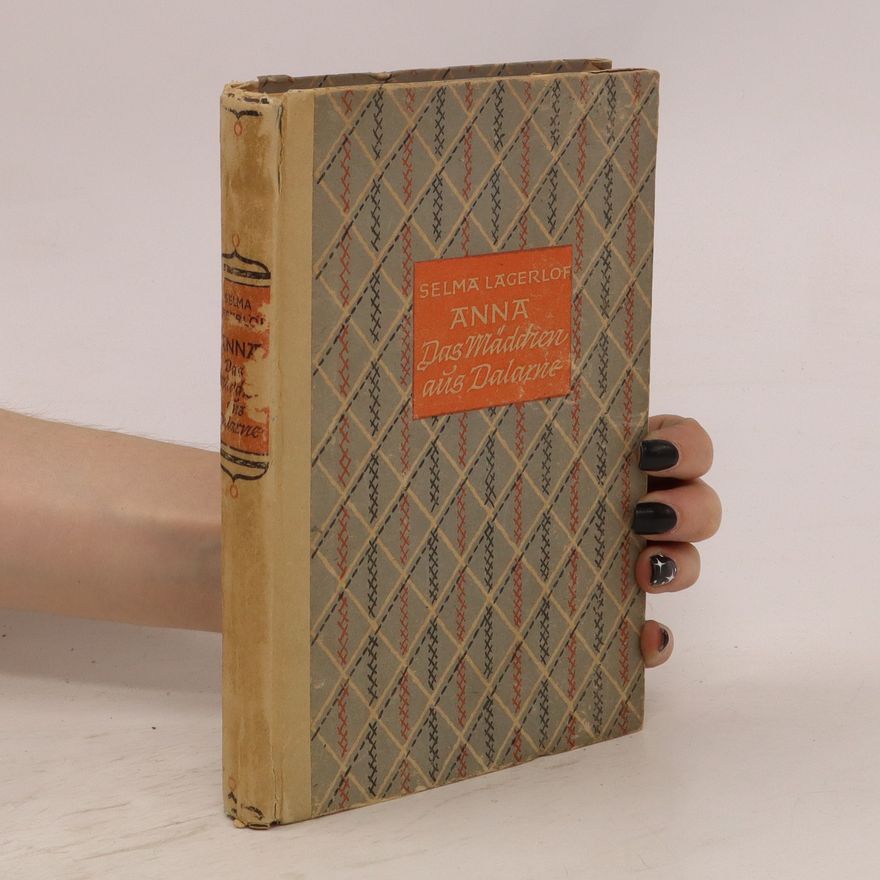 Selma Lagerlöf Anna, das Mädchen aus Dalarne