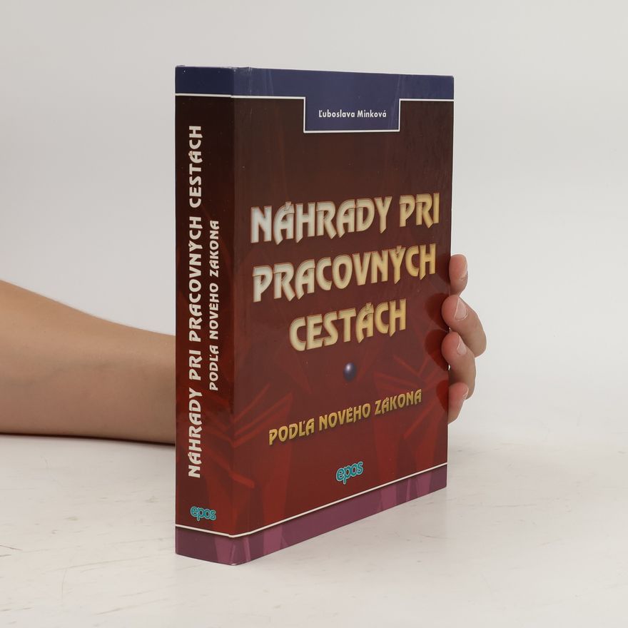 Ľuboslava Minková Náhrady pri pracovných cestách podľa nového zákona