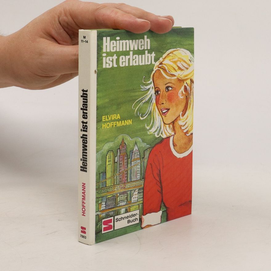 Elvira Hoffmann Heimweh ist erlaubt