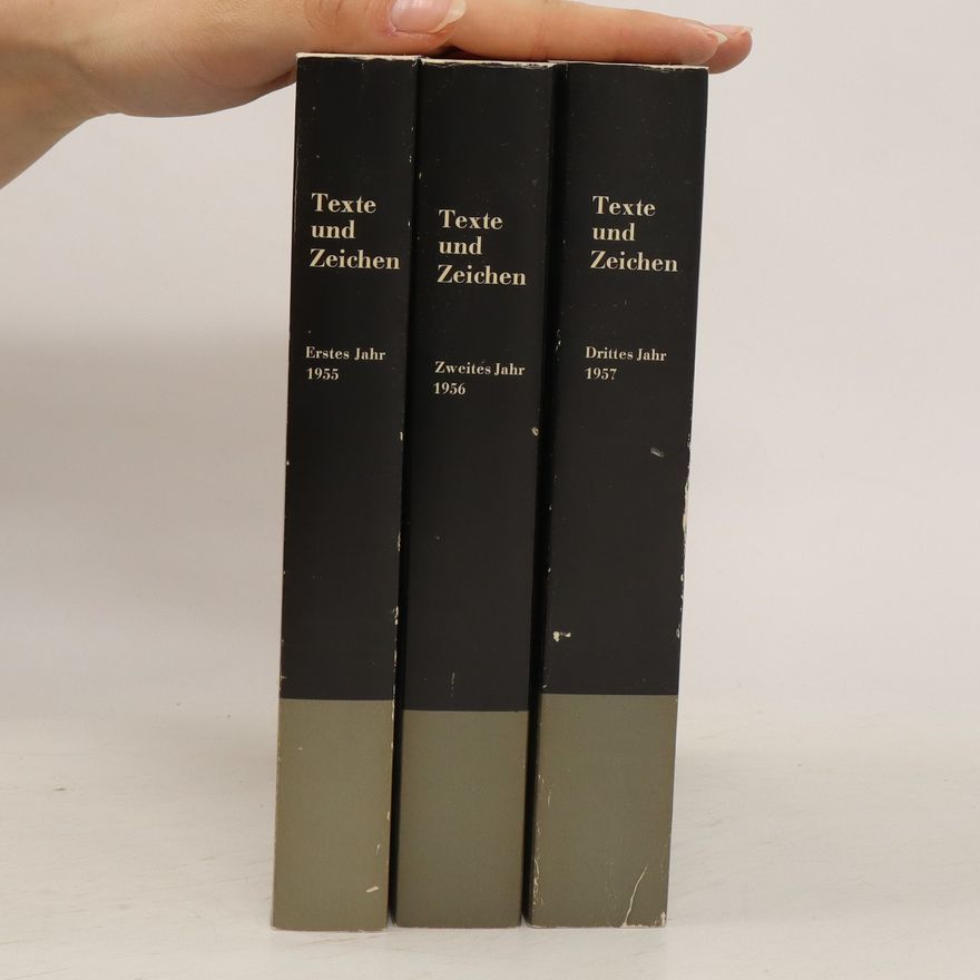 Various authors Texte und Zeichen: Erstes Jahr 1955, Zweites Jahr 1956, Drittes Jahr 1957