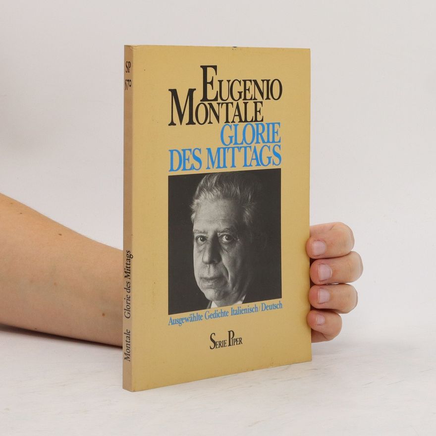 Eugenio Montale Glorie des Mittags