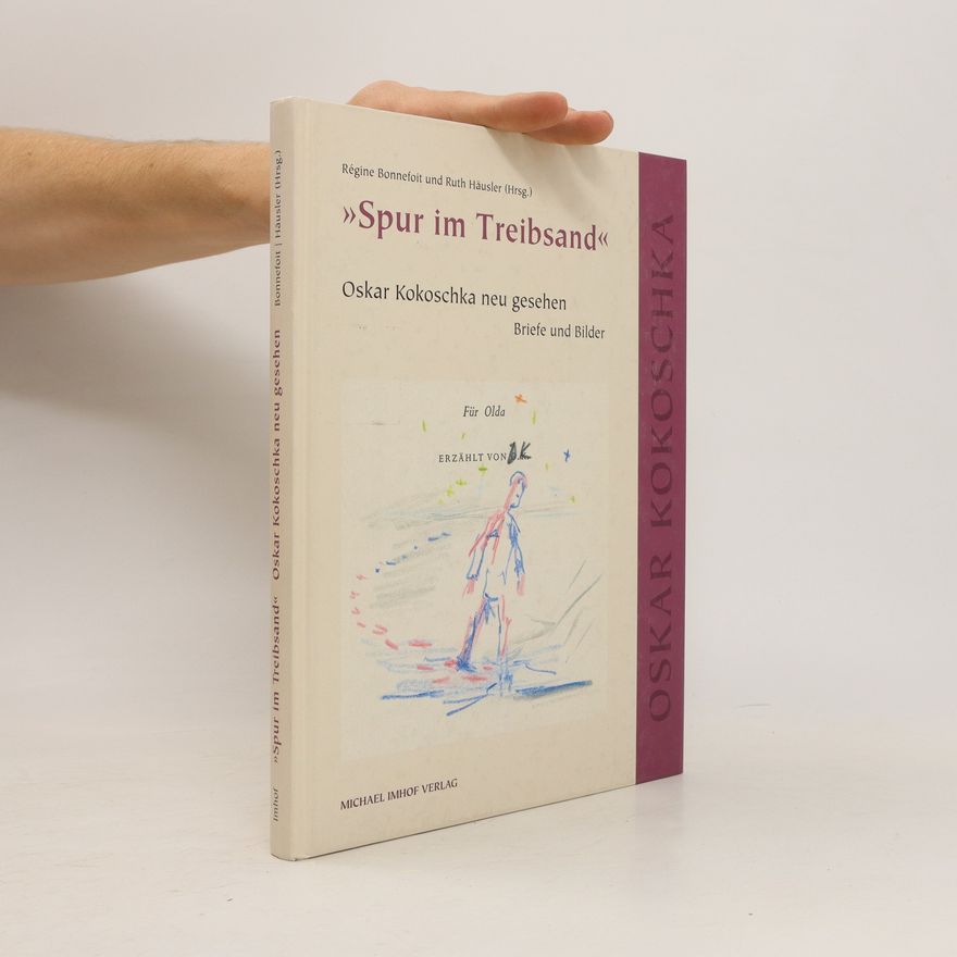 Régine Bonnefoit "Spur im Treibsand" - Oskar Kokoschka neu gesehen