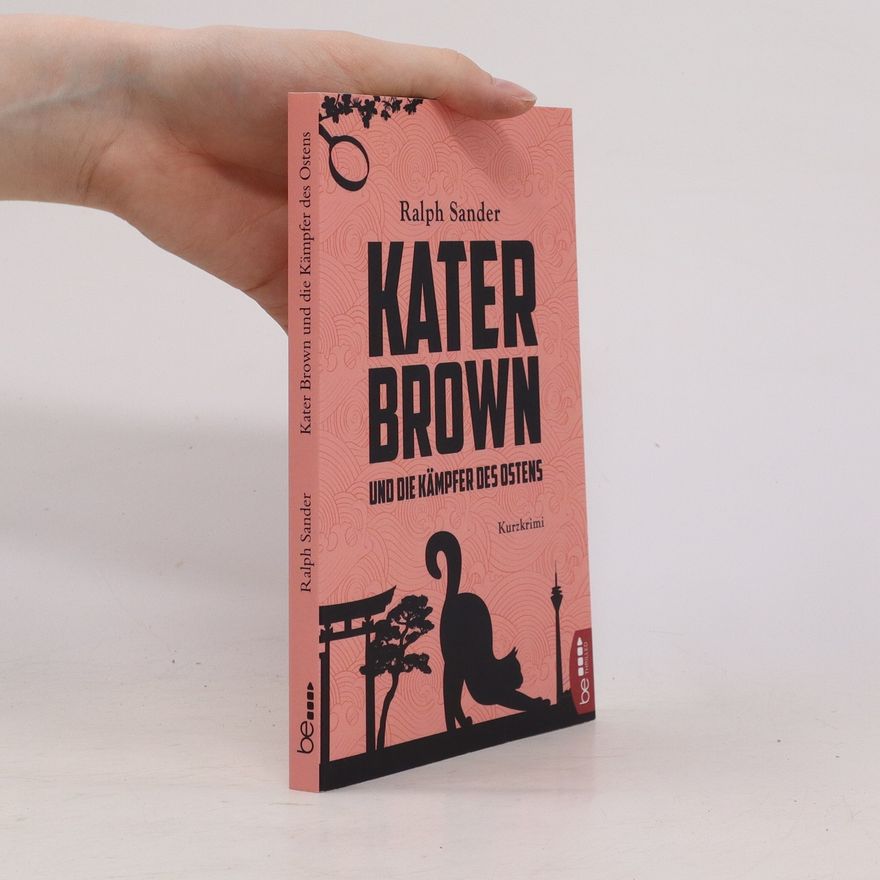 Ralph Sander Kater Brown und die Kämpfer des Ostens