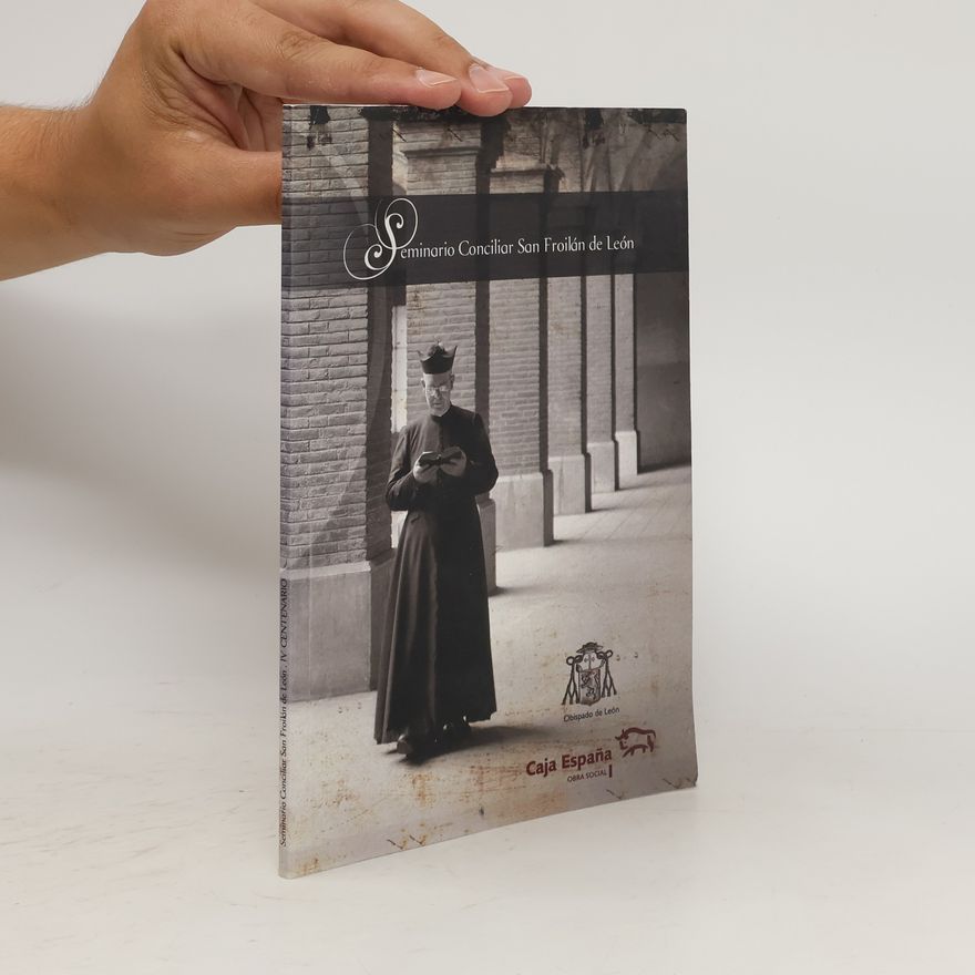 Autorenkollektiv Seminario Conciliar San Froilán de León. IV Centenario