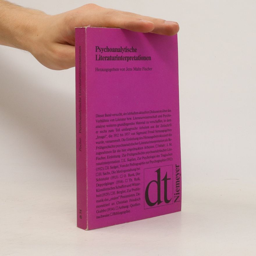 Jens Malte Fischer Psychoanalytische Literaturinterpretationen