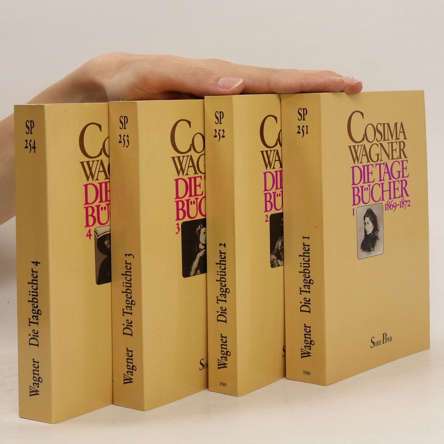 Cosima Wagner Die Tage Bücher 1-4