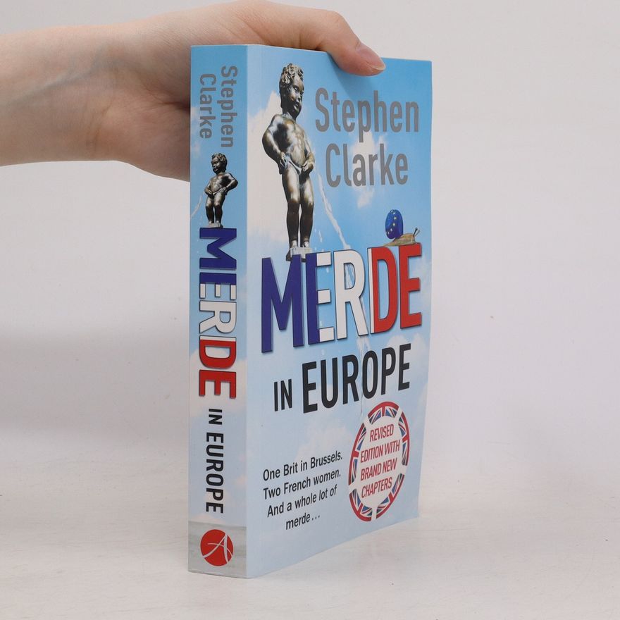 Stephen Clarke Merde in Europe